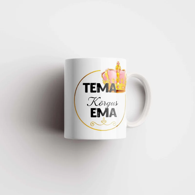 Emadepäeva kink kruus Tema Majesteet Ema